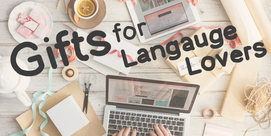 Gifts for language lovers