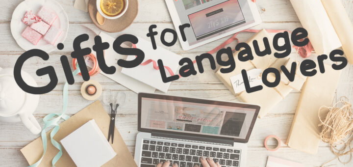 Gifts for language lovers