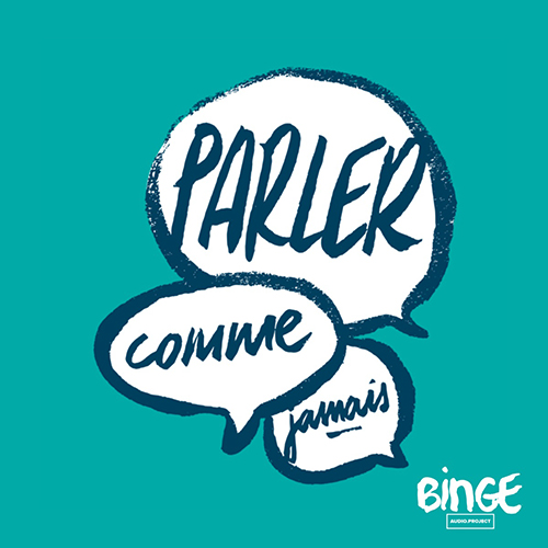 Parler Comme Jamais French linguistics podcast