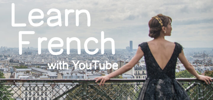 Learn French with YouTube