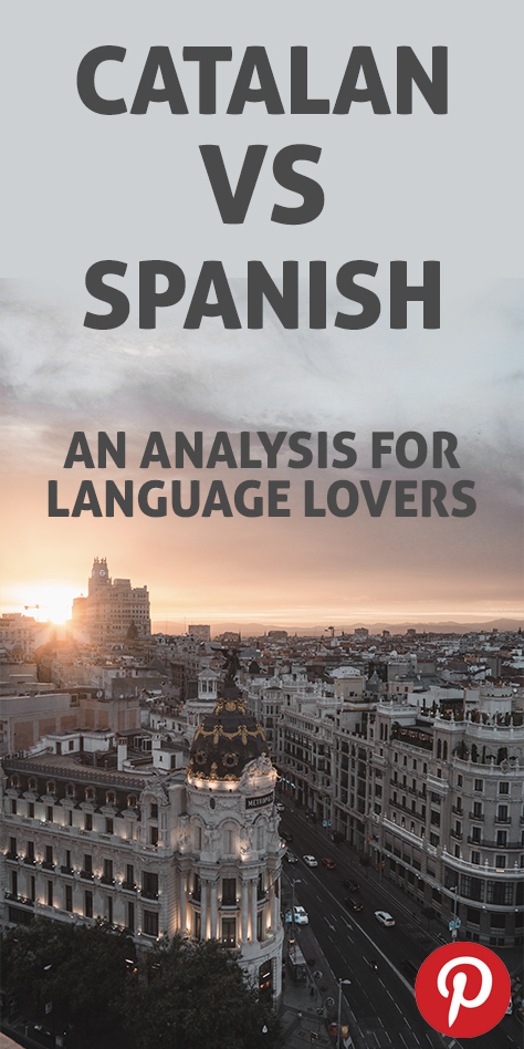 How Different is Spanish and Catalan? - Strømmen Language Classes